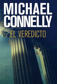 Title: El veredicto (The Brass Verdict), Author: Michael Connelly