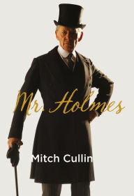 Title: Mr. Holmes (Spanish-language Edition), Author: Mitch Cullin