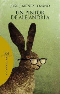 Title: Un pintor de Alejandría, Author: José Jiménez Lozano