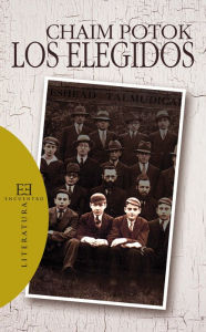 Title: Los elegidos, Author: Chaim Potok