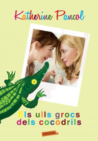 Title: Els ulls grocs dels cocodrils, Author: Katherine Pancol