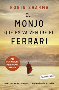 Title: El monjo que es va vendre el Ferrari, Author: Robin Sharma