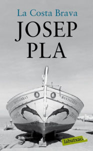 Title: La Costa Brava, Author: Josep Pla