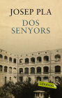 Dos senyors: Un senyor de Barcelona
