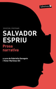 Title: Prosa Narrativa, Author: Salvador Espriu
