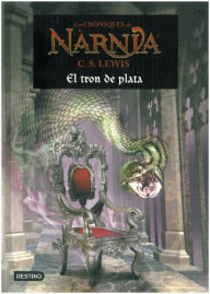 Title: Les cròniques de Nàrnia. La cadira de plata: El tron de plata, Author: C. S. Lewis