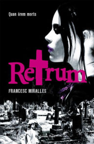 Title: Retrum: Quan érem morts, Author: Francesc Miralles Contijoch