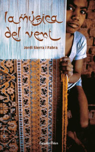 Title: La música del vent, Author: Jordi Sierra i Fabra