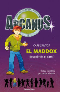 Title: El Maddox descobreix el camí, Author: Care Santos