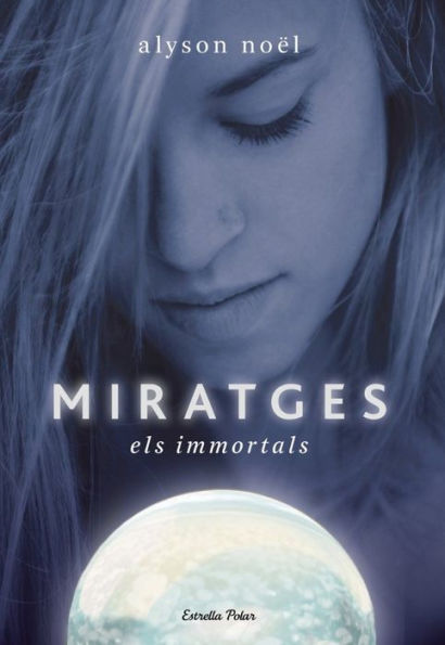 Miratges (Blue Moon: Immortals Series #2)