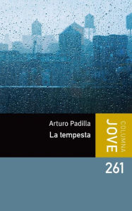 Title: La tempesta, Author: Arturo Padilla de Juan