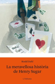 Title: La meravellosa història de Henry Sugar, Author: Roald Dahl