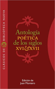 Title: Antología poética de los siglos XVI y XVII, Author: VV.AA.