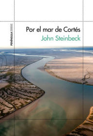 Title: Por el mar de Cortés, Author: John Steinbeck