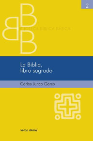 Title: La Biblia, libro sagrado, Author: Carlos Junco Garza