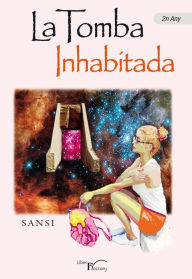 Title: La tomba inhabitada, Author: Sansi (seud.)