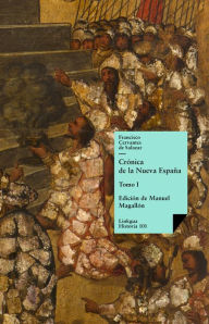 Title: Crónica de la Nueva España I, Author: Francisco Cervantes de Salazar