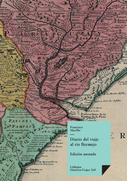 Diario del viaje al rio Bermejo