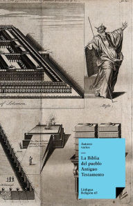 Title: La Biblia. Antiguo testamento, Author: Varios Autores