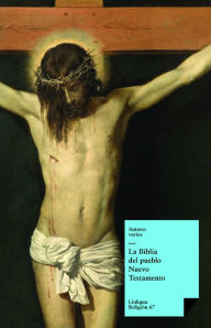 Title: La Biblia. Nuevo testamento, Author: Varios Autores