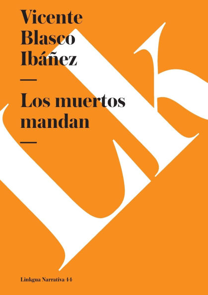 Los muertos mandan