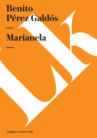 Title: Marianela, Author: Benito Perez Galdos