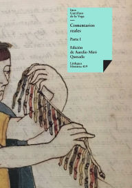 Title: Comentarios reales: Parte I, Author: Inca Garcilaso De La Vega