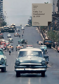 Title: Cuba. Ley Fundamental de 1959, Author: Autores Varios