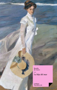 Title: La hija del mar, Author: Rosalía de Castro