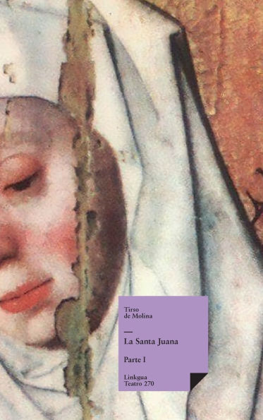 La santa Juana: Parte I