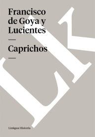 Title: Caprichos, Author: Francisco Goya