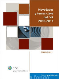 Title: Novedades y temas clave del IVA 2010-2011, Author: José Manuel de Bunes Ibarra