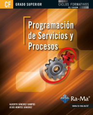 Title: Programación de Servicios y Procesos (GRADO SUPERIOR), Author: Alberto Sánchez