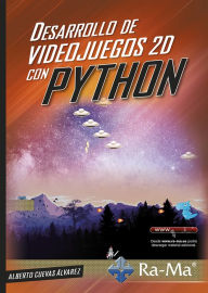 Title: Desarrollo de Videojuegos 2D con Python, Author: Alberto Cuevas
