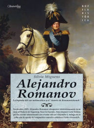 Title: Alejandro Romanov, Author: Silvia Miguens