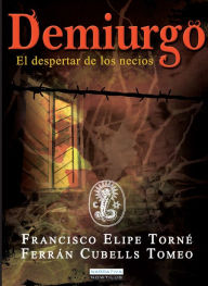 Title: Demiurgo, Author: Francisco Elipe Torné