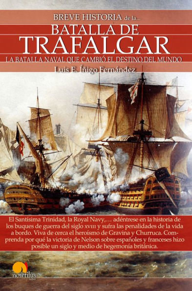 Breve historia de la batalla de Trafalgar