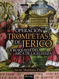 Title: Operación Trompetas de Jericó, Author: Javier Martínez-Pinna