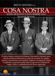 Title: Breve historia de Cosa Nostra, Author: Fernando Bermejo