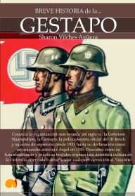 Title: Breve historia de la Gestapo, Author: Sharon Vilches