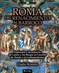 Title: Roma. Del Renacimiento al Barroco, Author: Eladio Romero