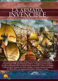 Title: Breve historia de la Armada invencible, Author: Victor San Juan