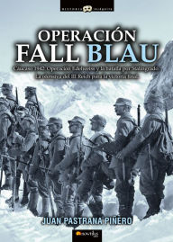 Title: Operación Fall Blau, Author: Juan Pastrana Piñero