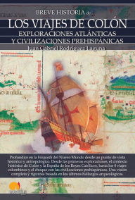 Title: Breve historia de los viajes de Colón, Author: Juan Gabriel Rodríguez Laguna