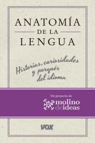 Title: Anatomía de la lengua, Author: 