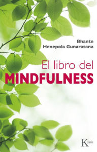 Title: El libro del mindfulness, Author: Bhante Henepola Gunaratana