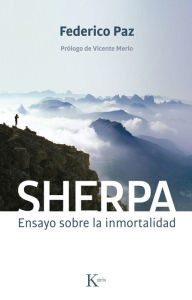 Title: Sherpa: Ensayo sobre la inmortalidad, Author: Federico Paz