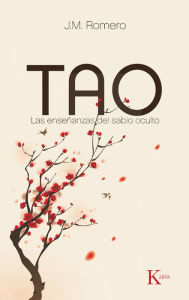 Title: Tao: Las enseñanzas del sabio oculto, Author: Josep Maria Romero Martí