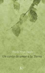 Title: Un canto de amor a la Tierra, Author: Thich Nhat Hanh