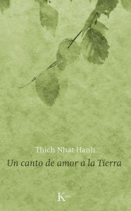 Title: Un canto de amor a la tierra, Author: Thich Nhat Hanh